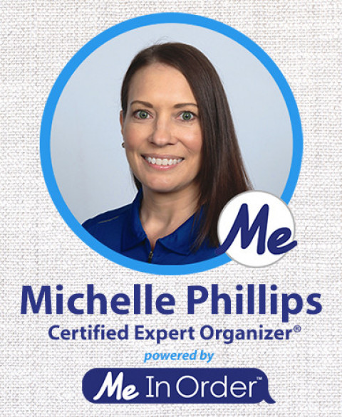 Visit Michelle Phillips | Expert Organizer powered by Me In Order